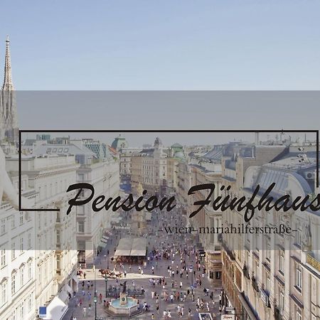 Pension Funfhaus Bécs Kültér fotó